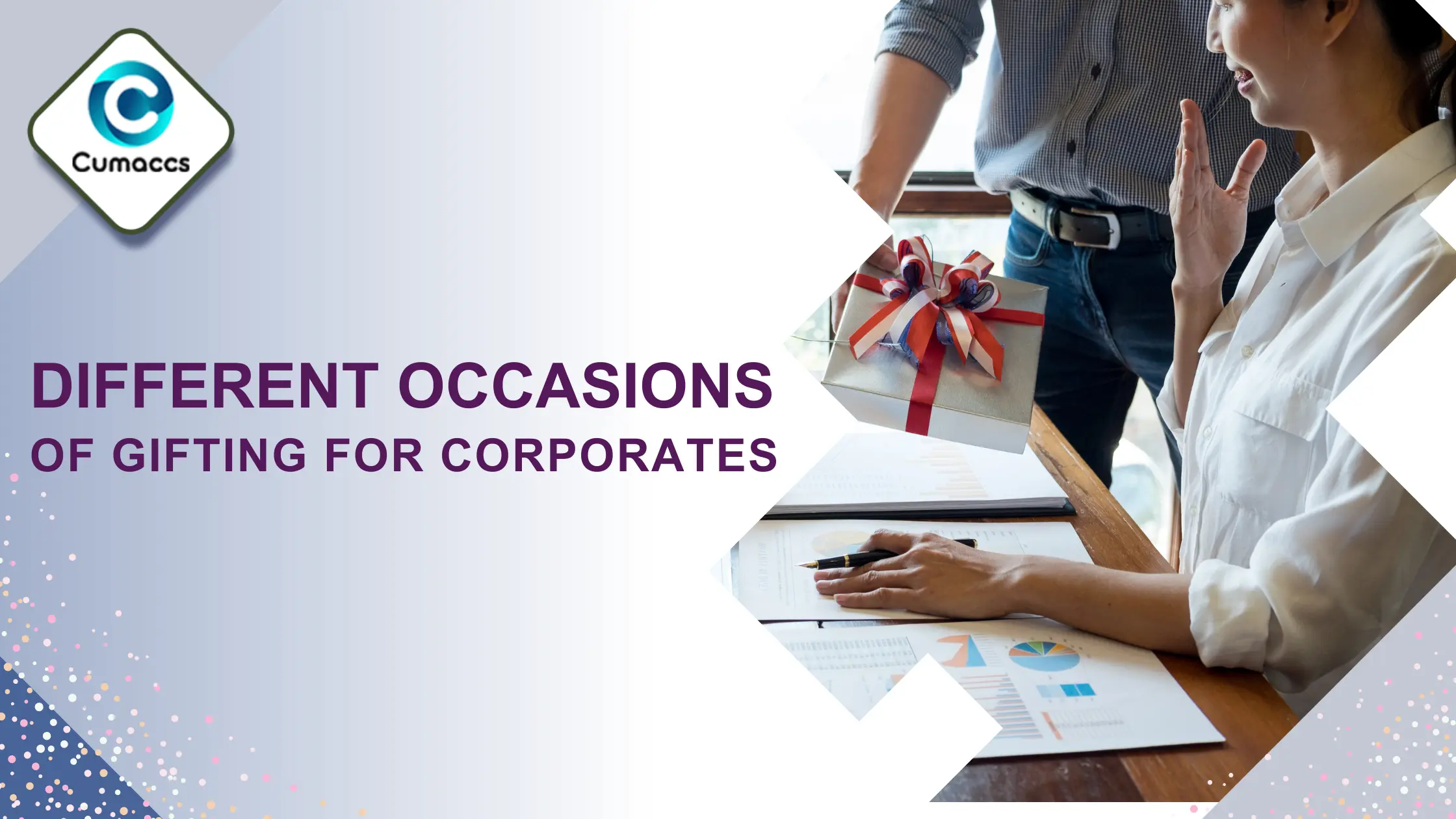 Different Occasions of Gifting For Corporates