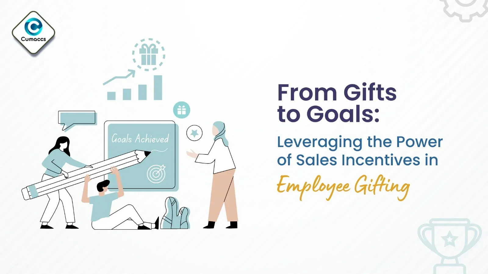 From Gifts to Goals: Leveraging the Power of Sales Incentives in Employee Gifting