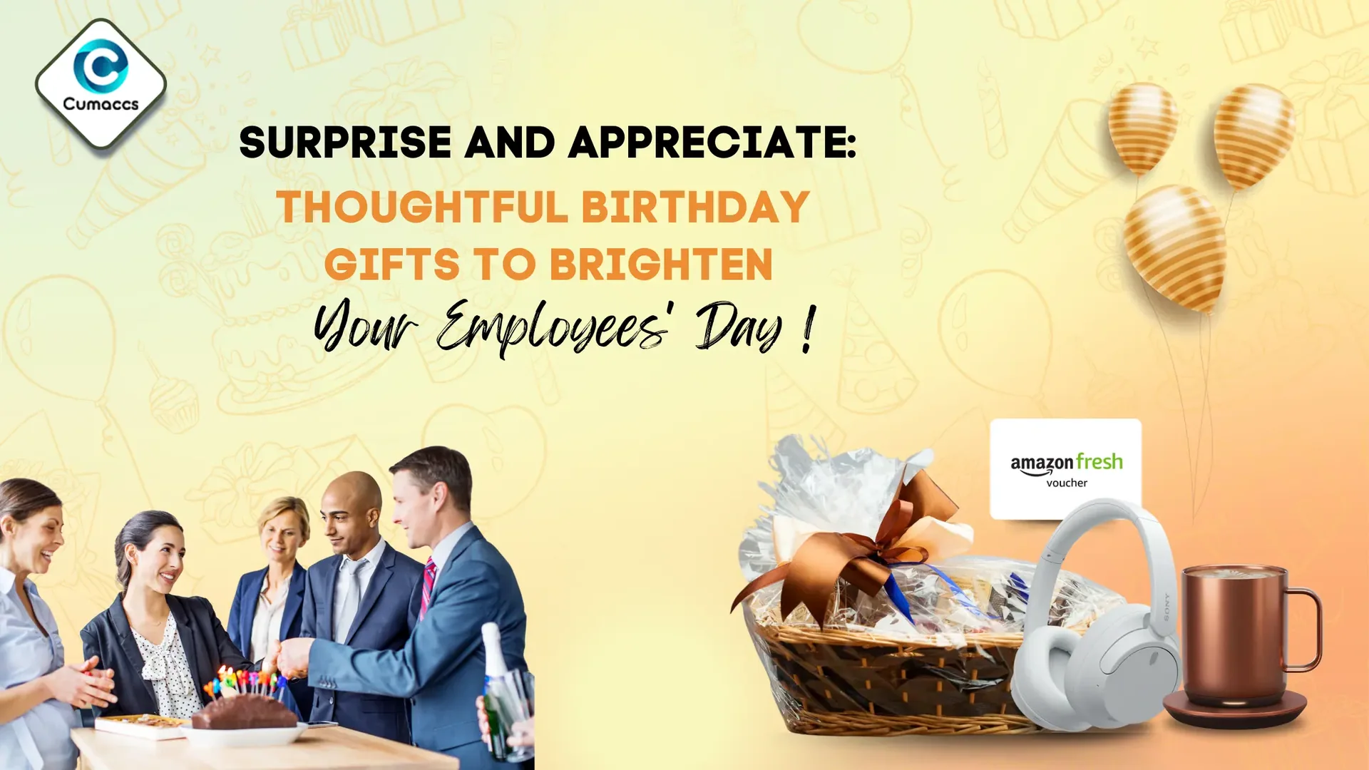 Caring Acts: Birthday Presents to Delight Your Employees!