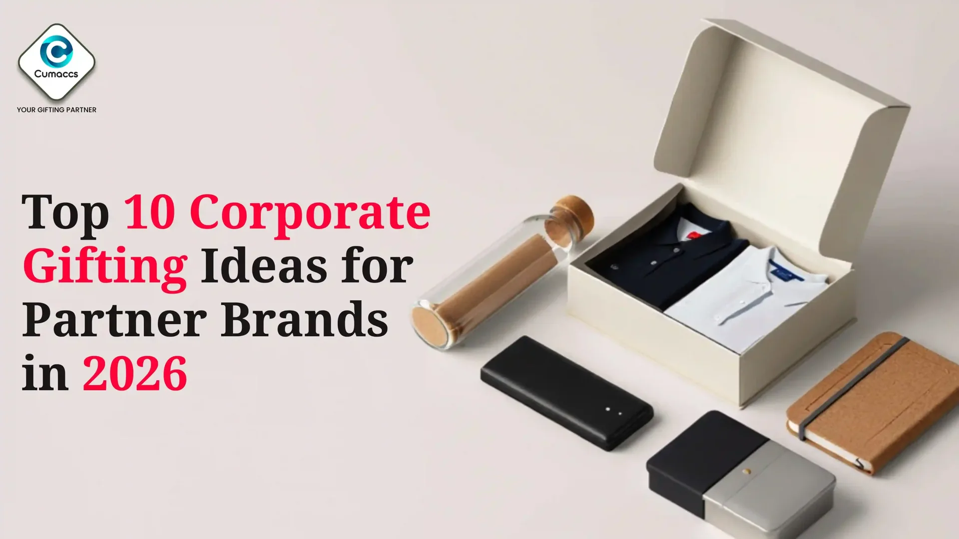 Top 10 Corporate Gifting Ideas for Partner Brands in 2026 