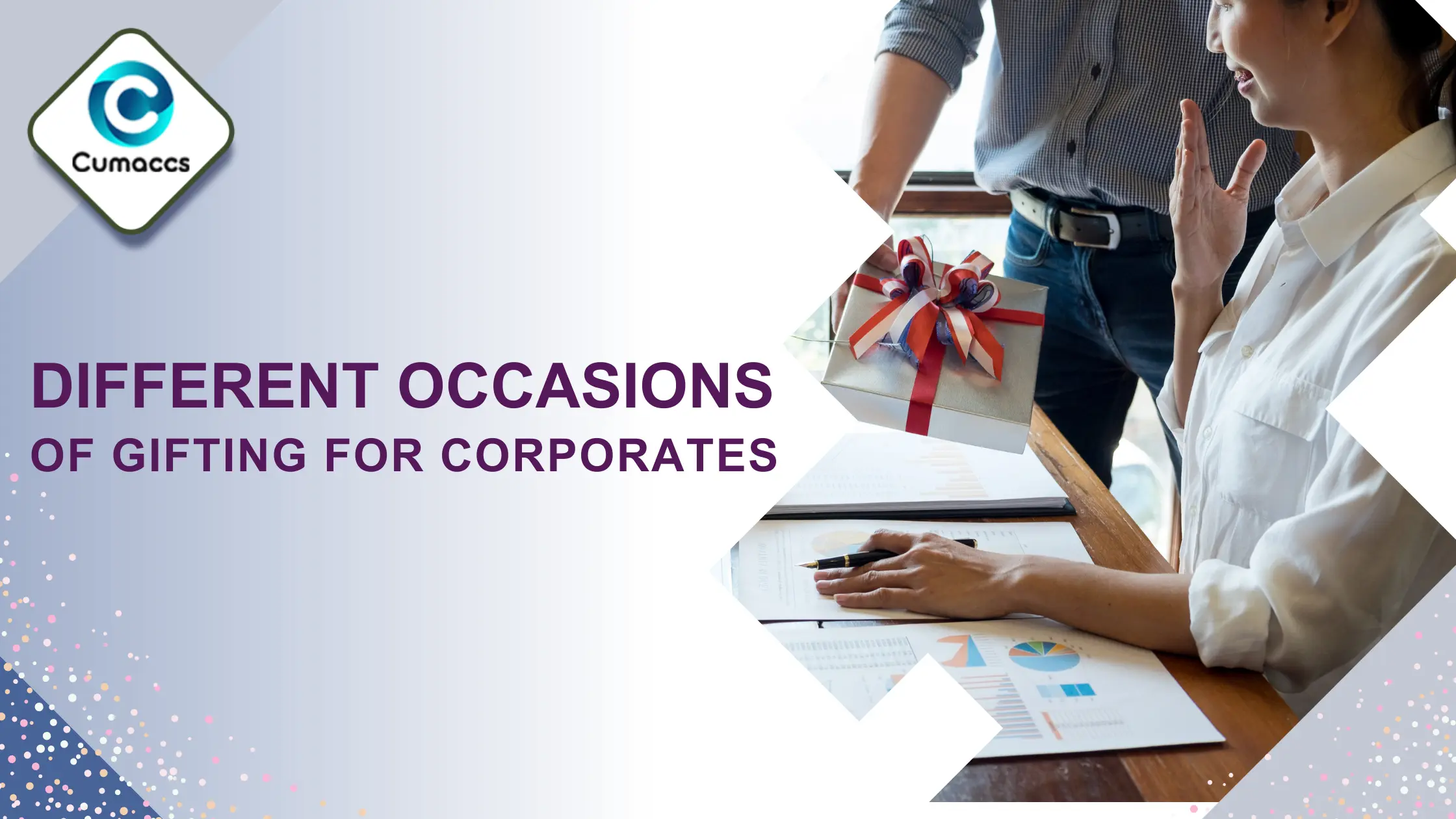 You are currently viewing Different Occasions of Gifting For Corporates