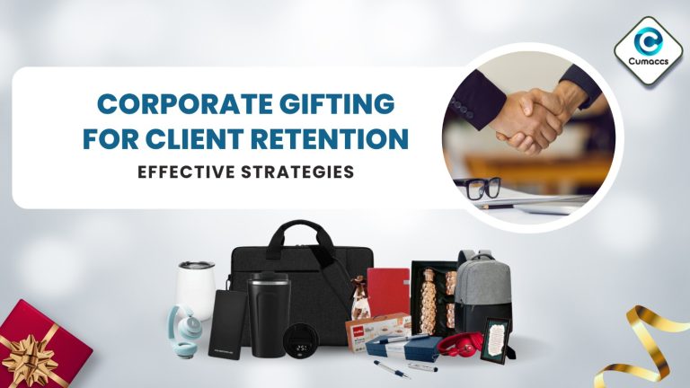 Read more about the article  Corporate Gifting for Client Retention: Effective Strategies