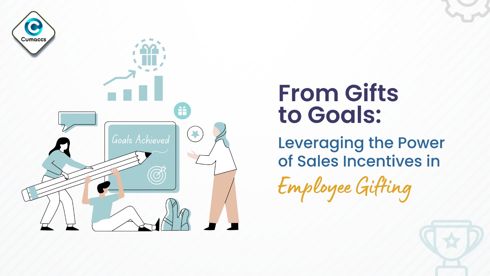 You are currently viewing From Gifts to Goals: Leveraging the Power of Sales Incentives in Employee Gifting