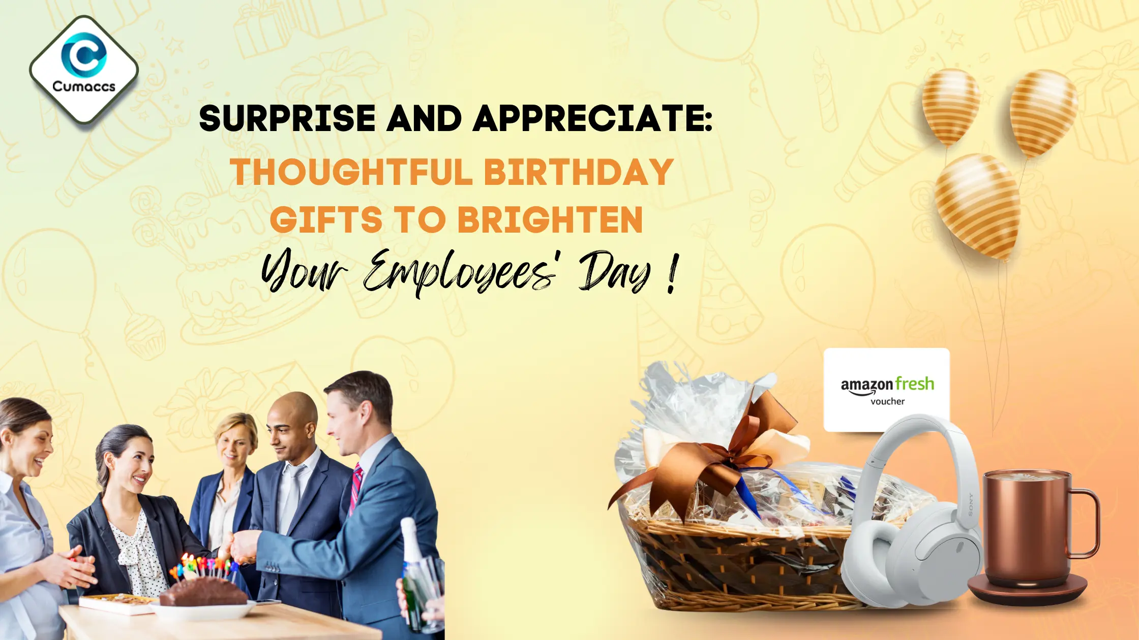 Caring Acts: Birthday Presents to Delight Your Employees!