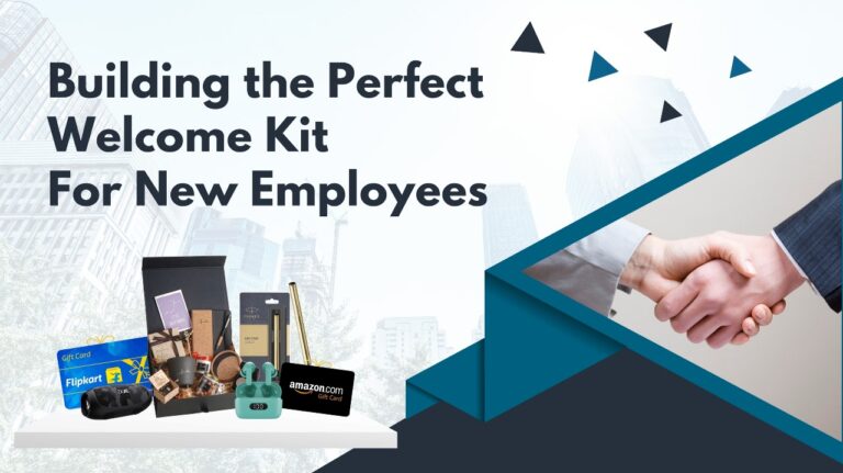 Read more about the article Building the Perfect Welcome Kit for New Employees