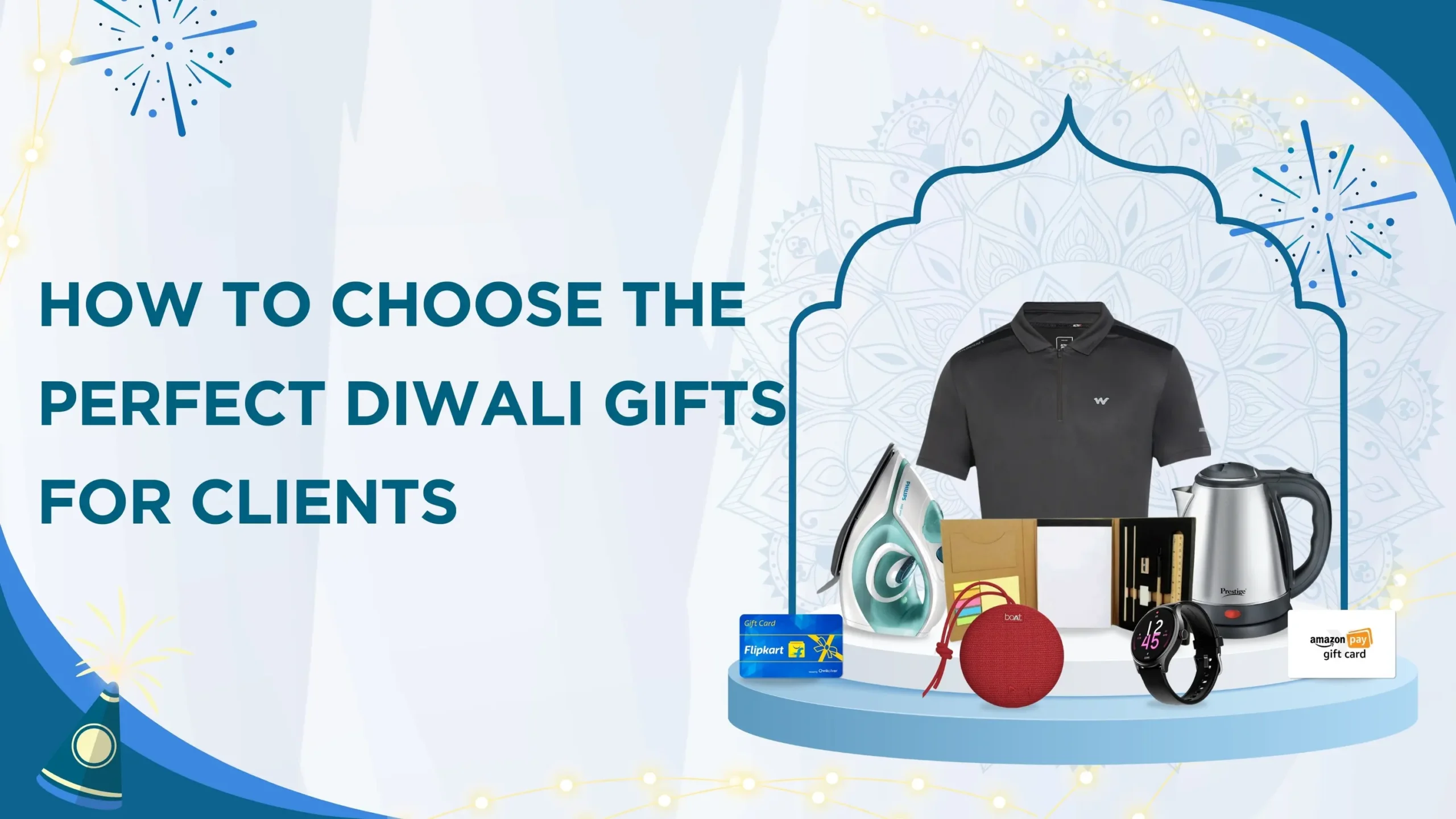 You are currently viewing How to Choose the Perfect Diwali Gifts for Clients